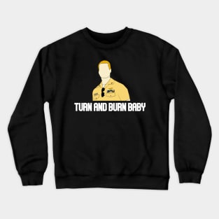 turn and burn baby hangman black Crewneck Sweatshirt